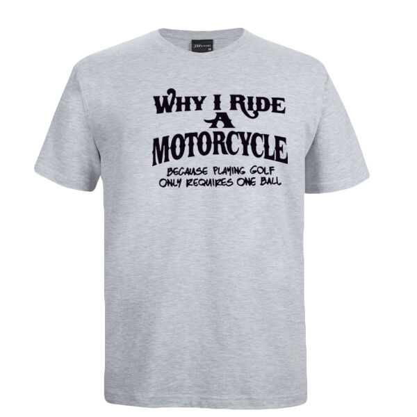 Why I Ride a Motorcycle one ball Thumbnail