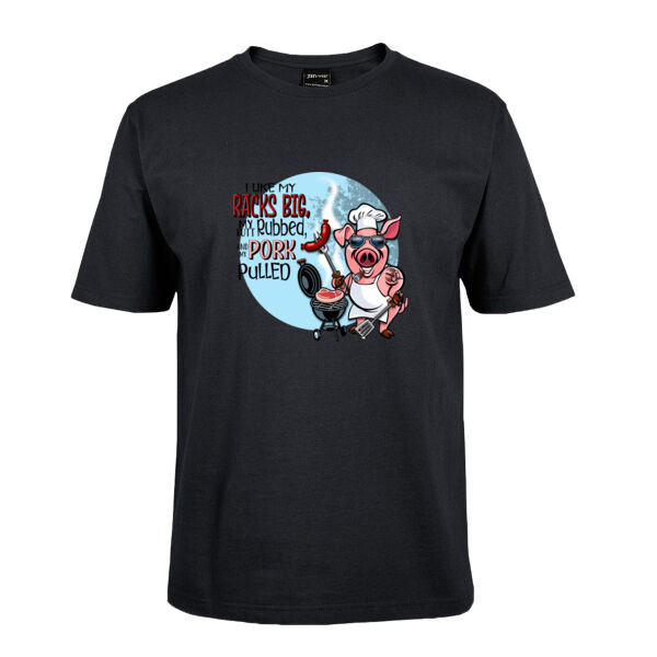 I Like my Racks Big my butt Rubbed and my pork pulled Thumbnail